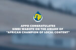 Thumbnail for the post titled: APPO CONGRATULATES SIMBI WABOTE ON THE AWARD OF “AFRICAN CHAMPION OF LOCAL CONTENT”