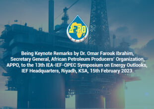 Thumbnail for the post titled: BEING KEYNOTE REMARKS BY DR. OMAR FAROUK IBRAHIM, SECRETARY GENERAL, AFRICAN PETROLEUM PRODUCERS’ ORGANIZATION, APPO, TO THE 13TH IEA-IEF-OPEC SYMPOSIUM ON ENERGY OUTLOOKS, IEF HEADQUATERS, RIYADH, KSA, 15TH FEBRUARY 2023.